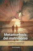 Metamorfosis del Matrimonio (eBook, ePUB) Metamorfosis del Matrimonio (eBook, ePUB)