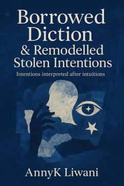 Cover Borrowed Diction & Stolen Remodelled Intentions (eBook, ePUB)