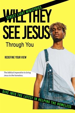 Cover Will They See Jesus Through You (eBook, ePUB)