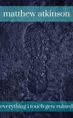 Cover Everything I Touch Gets Ruined (This Fist, #10) (eBook, ePUB)