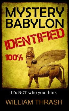 Mystery Babylon Identified (eBook, ePUB) - Thrash, William