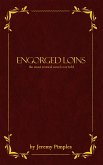 Engorged Loins: The Most Erotical Novel Ever Told (eBook, ePUB)