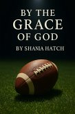 By the grace of God (eBook, ePUB)