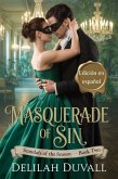 Masquerade of Sin - Edición en español (Scandals of the Season - Spanish, #2) (eBook, ePUB)