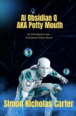 AI Obsidian Q AKA Potty Mouth (eBook, ePUB)