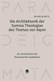 Die Architektonik der Summa Theologiae des Thomas von Aquin (eBook, PDF)