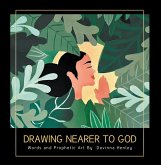 Drawing Nearer to God (eBook, ePUB)