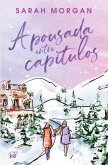 A pousada entre capítulos - Um romance natalino cozy sobre amizade feminina (eBook, ePUB)