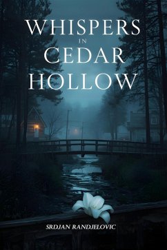 Cover Whispers in Cedar Hollow - A Small Town Romantic Thriller (eBook, ePUB)