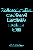 Philosophy with a word-based knowledge program Grok (eBook, ePUB)