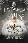 Shadows & Spells (Havenwood Falls High, #15) (eBook, ePUB)