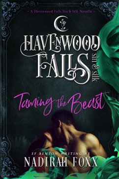 Cover Taming the Beast (Havenwood Falls Sin & Silk, #1) (eBook, ePUB)
