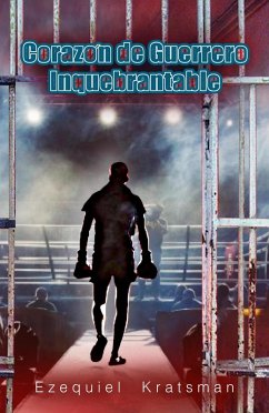 Cover Corazón de guerrero inquebrantable (eBook, ePUB)