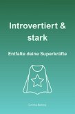Introvertiert und stark (eBook, ePUB)