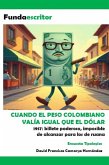 Cuando el peso valía igual que el dólar (eBook, ePUB)