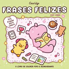 Cover Frases felizes (Cozy Vibes) - Livro de colorir Coco Wyo com frases inspiradoras para colorir (eBook, ePUB)