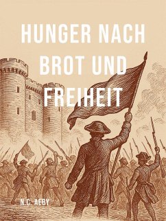Cover Hunger nach Brot und Freiheit (eBook, ePUB)