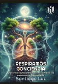Respiramos Consciencia (eBook, ePUB)