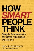 How Smart People Think: How Smart People Think (eBook, ePUB) How Smart People Think: How Smart People Think (eBook, ePUB)