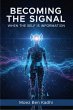 Becoming the Signal (eBook, ePUB) - Bild 1