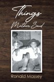 Things Mother Said (eBook, ePUB)