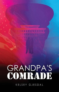 Grandpa's Comrade - Gjesdal, Kelsey Grandpa's Comrade - Gjesdal, Kelsey