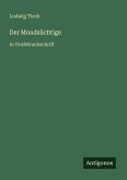 Der Mondsüchtige Der Mondsüchtige