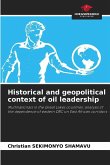 Historical and geopolitical context of oil leadership