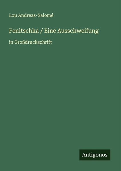 Fenitschka / Eine Ausschweifung Fenitschka / Eine Ausschweifung