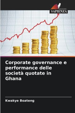 Corporate governance e performance delle società quotate in Ghana - Boateng, Kwakye Corporate governance e performance delle società quotate in Ghana - Boateng, Kwakye