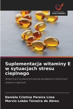 Cover Suplementacja witaminy E w sytuacjach stresu cieplnego