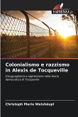 Colonialismo e razzismo in Alexis de Tocqueville