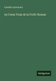 Au Coeur Frais de la Forêt: Roman