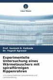 Experimentelle Untersuchung eines Wärmetauschers mit spiralförmigen Rippenrohren