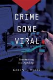 Crime Gone Viral (eBook, ePUB)