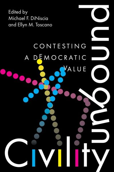 Civility Unbound (eBook, ePUB) Civility Unbound (eBook, ePUB)