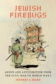 Jewish Firebugs (eBook, ePUB)