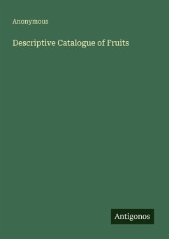 Descriptive Catalogue of Fruits - Anonymous