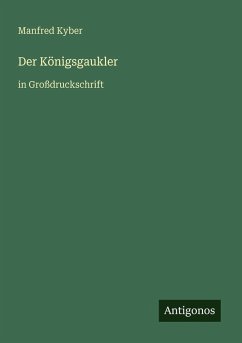 Der Königsgaukler - Kyber, Manfred