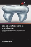 Sonici e ultrasuoni in endodonzia