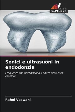 Cover Sonici e ultrasuoni in endodonzia