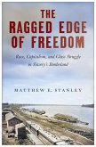 The Ragged Edge of Freedom (eBook, ePUB)