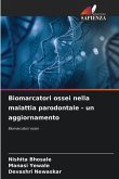Biomarcatori ossei nella malattia parodontale - un aggiornamento Biomarcatori ossei nella malattia parodontale - un aggiornamento