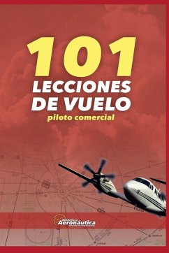 Cover 101 Lecciones de vuelo. Piloto comercial