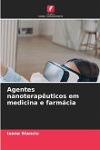 Agentes nanoterapêuticos em medicina e farmácia
