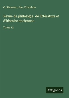 Cover Revue de philologie, de littérature et d'histoire anciennes
