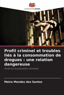 Cover Profil criminel et troubles liés à la consommation de drogues : une relation dangereuse