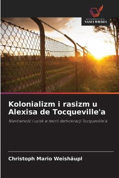 Cover Kolonializm i rasizm u Alexisa de Tocqueville'a