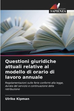 Cover Questioni giuridiche attuali relative al modello di orario di lavoro annuale