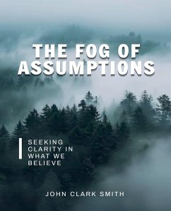 Cover The Fog of Assumptions